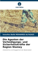 Die Agenten der Verteidigungs- und Sicherheitskräfte der Region Niamey (German Edition) 6208587379 Book Cover