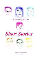 Short Stories: Class 5, 2016-17 1546485228 Book Cover