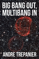 Big Bang Out, Multibang In 1514430150 Book Cover