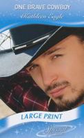 One Brave Cowboy 0373656254 Book Cover