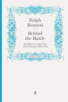 Behind the Battle: Intelligence in the War with Germany, 1939-45 0571255116 Book Cover