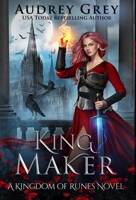 King Maker 1733747273 Book Cover