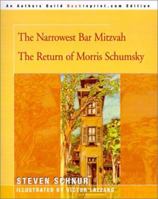 The Narrowest Bar Mitzvah/The Return of Morris Schumsky 0595145124 Book Cover