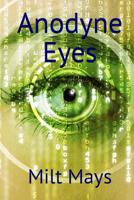 Anodyne Eyes 1973861224 Book Cover