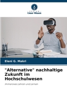 "Alternative" nachhaltige Zukunft im Hochschulwesen 6207380290 Book Cover