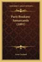 Paris Boukara-Samarcande (1891) 1160222754 Book Cover