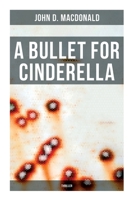 A Bullet for Cinderella 8027279062 Book Cover