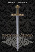 Innocent Blood (Equinox of Reckoning Book 1) 1602903549 Book Cover