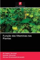Função das Vitaminas nas Plantas 6202844698 Book Cover