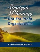 Strategic Planning for Not-For-Profit Organizations 099890063X Book Cover