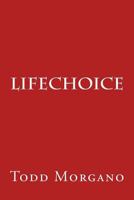 LifeChoice 1495456587 Book Cover