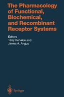 The Pharmacology of Functional, Biochemical, and Recombinant Receptor Systems (HANDBOOK OF EXPERIMENTAL PHARMACOLOGY) 3540661247 Book Cover