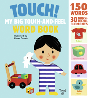 Touch! My Big Touch-and-Feel Word Book 2745981781 Book Cover
