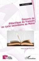 Éléments de didactique du français au cycle secondaire au Maroc (Enfance Éducation Et Société) (French Edition) 2343240582 Book Cover