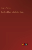 Church and State in the United States 3368175416 Book Cover