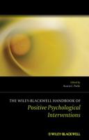 The Wiley Blackwell Handbook of Positive Psychological Interventions 1119950562 Book Cover