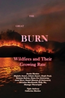The Great Burn: Wildfires and Their Growing Rate 1773698966 Book Cover
