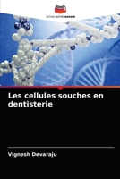Les cellules souches en dentisterie 6204073850 Book Cover