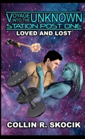 Loved and Lost 1794818766 Book Cover