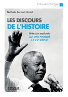 Les discours de l'histoire: 80 textes expliqués 221255687X Book Cover