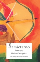 Semieterno: Poemario (Spanish Edition) B0CGL83ZZQ Book Cover