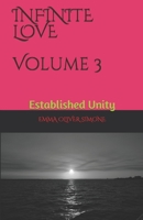 INFINITE LOVE: ESTABLISHED UNITY 1797076116 Book Cover