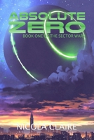 Absolute Zero 1706543832 Book Cover