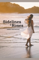 Sidelines and Roses B0CJB24CG9 Book Cover