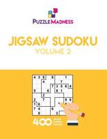 Jigsaw Sudoku: Volume 2: 400 Puzzles 1546499520 Book Cover