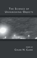 The Science of Unvanishing Objects 1635344085 Book Cover