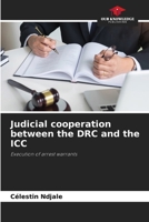 Judicial cooperation between the DRC and the ICC 6209988784 Book Cover