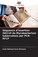 Séquence d'insertion IS6110 de Mycobacterium tuberculosis par PCR-RFLP (French Edition) 6208745888 Book Cover
