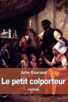 Le Petit Colporteur 1530387957 Book Cover