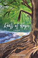 Roots of Hope: a memoir B0FLGBFRR9 Book Cover