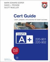 Comptia A+ 220-901 and 220-902 Cert Guide 0789756528 Book Cover