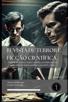Revista de Terror e Ficção Científica 1 (Portuguese Edition) B0F3W7Z835 Book Cover