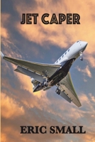 Jet Caper B0F2XHS3WS Book Cover