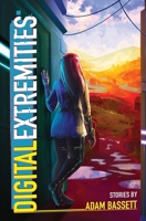 Digital Extremities B0DGK7TG41 Book Cover