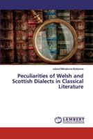 Peculiarities of Welsh and Scottish Dialects in Classical Literature 3659876038 Book Cover