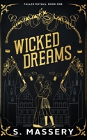 Wicked Dreams 1957286261 Book Cover