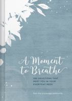 A Moment to Breathe - 365 Day Devotional Journal 1684082137 Book Cover