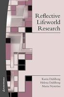 Reflective Lifeworld Research 9144016956 Book Cover