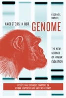 Ancestors in Our Genome: The New Science of Human Evolution 019094191X Book Cover