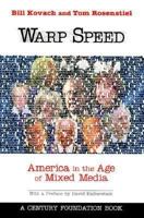 Warp Speed: America in the Age of the Mixed Media Culture 0870784374 Book Cover
