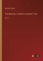 One May Day. A Sketch in Summer Time: Vol. 1 3385406722 Book Cover