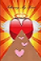Following My Heart 1105391442 Book Cover