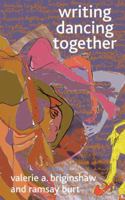 Writing Dancing Together 023053564X Book Cover