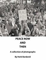 Peace Now and Then 1452011117 Book Cover