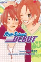 High School Debut (3-in-1 Edition), Vol. 4 1421566257 Book Cover