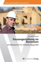 Pausengestaltung im Bauwesen 3639641736 Book Cover